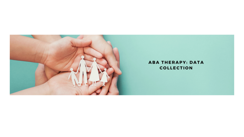 ABA Therapy: Data Collection