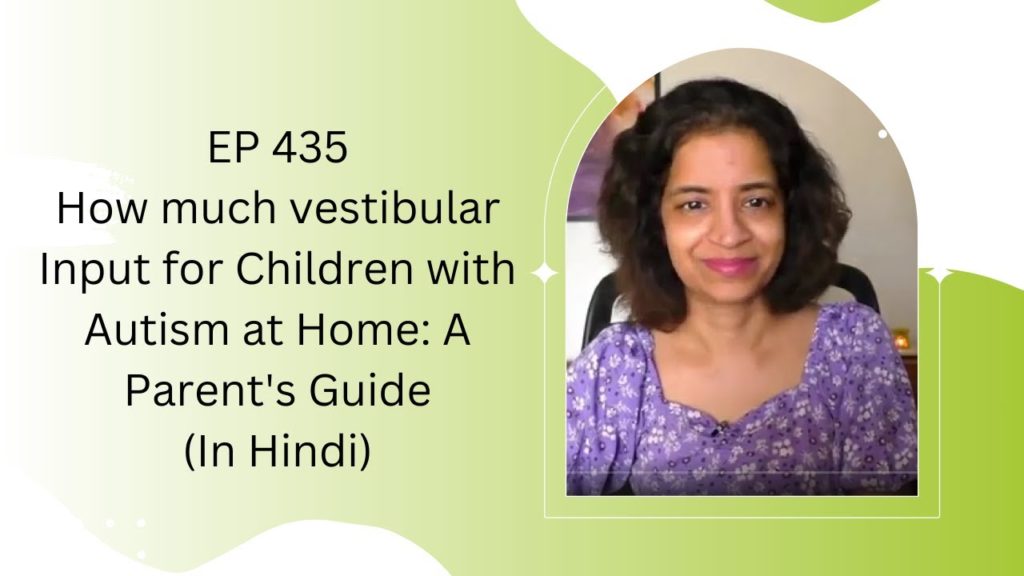 Understanding Vestibular Input in Therapy: A Guide for Parents and Therapists