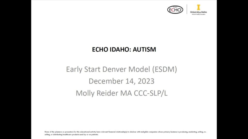 ESDM: A Comprehensive Approach to Autism Intervention