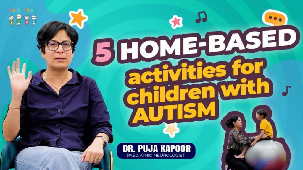 5 home-based activities for children with autism I Dr. Puja Kapoor