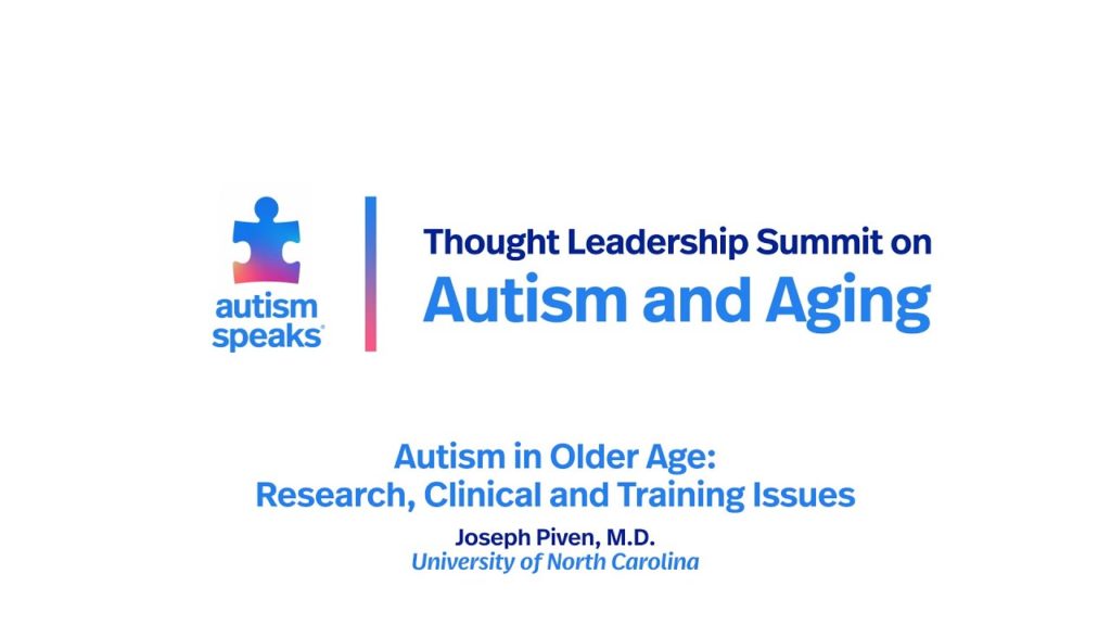 Autism in Older Age: Research, Clinical and Training