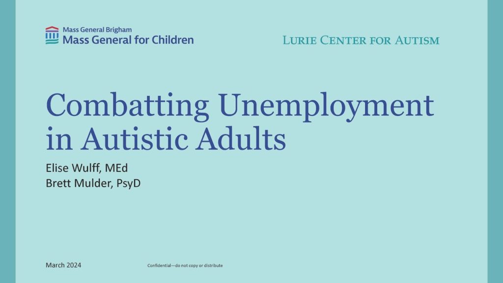 Combatting Unemployment in Autistic Adults