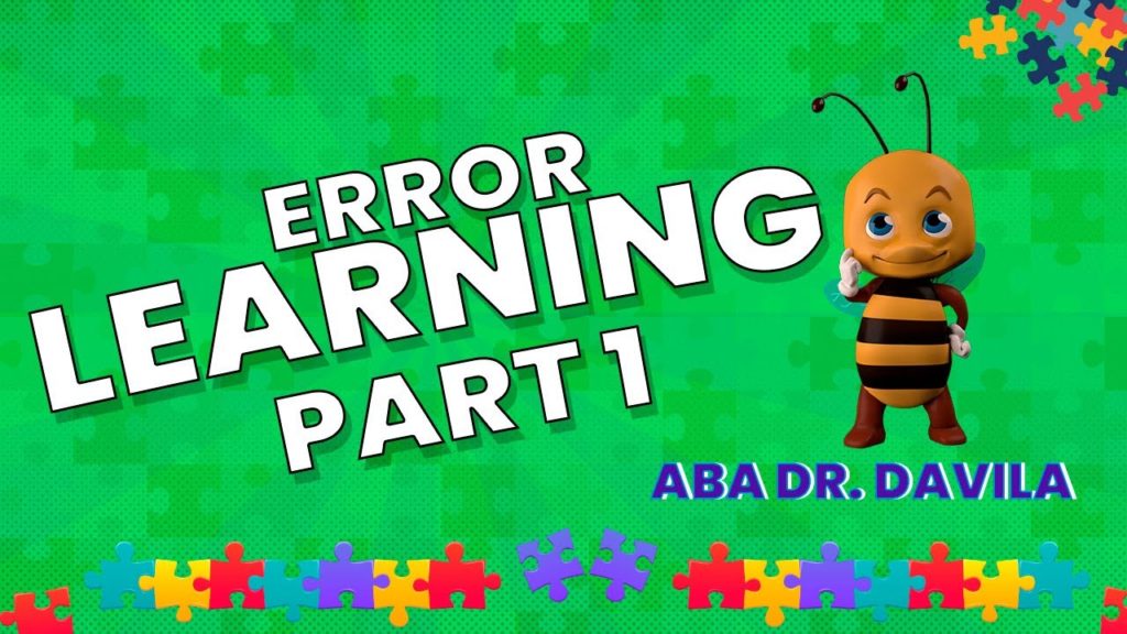 Dr. D’s Quick Breakdown: Errorless Learning Part 1