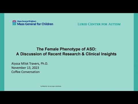 Understanding the Female Phenotype in ASD