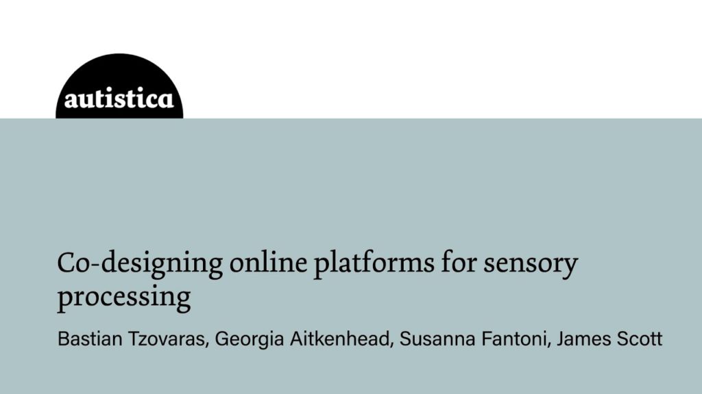 Co-designing online platforms for sensory processing