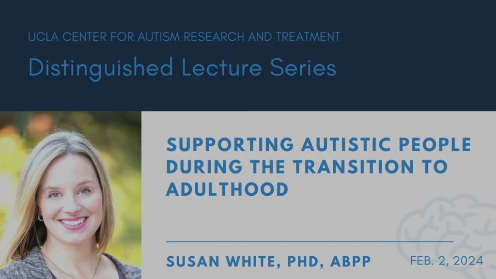 Supporting Autistic People during the Transition to Adulthood