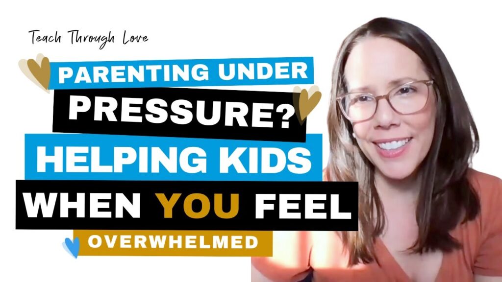 Overwhelmed but Still Parenting? Here’s How to Support Your Kids Anyway!