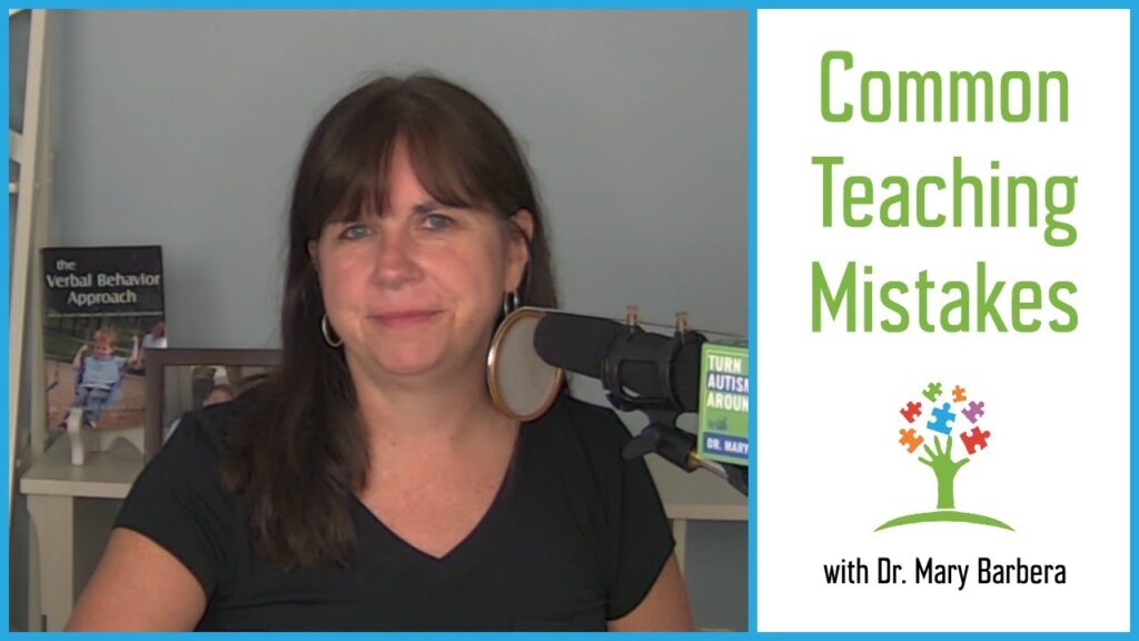 Avoid Common Teaching Mistakes with Children On the Autism Spectrum