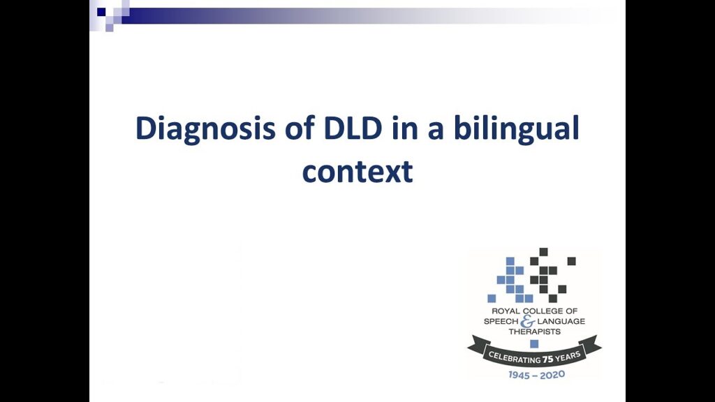 Bilingualism & DLD: A Expert Guide to Accurate Diagnosis