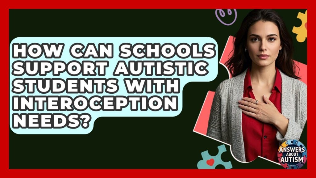 Enhancing Self- Awareness: Interoception  Strategies for Autistics