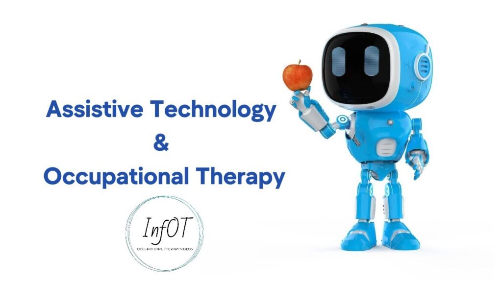 Assistive Technology Occupational Therapy