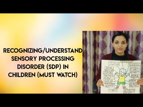 Untangling the World of Sensory Processing Disorder