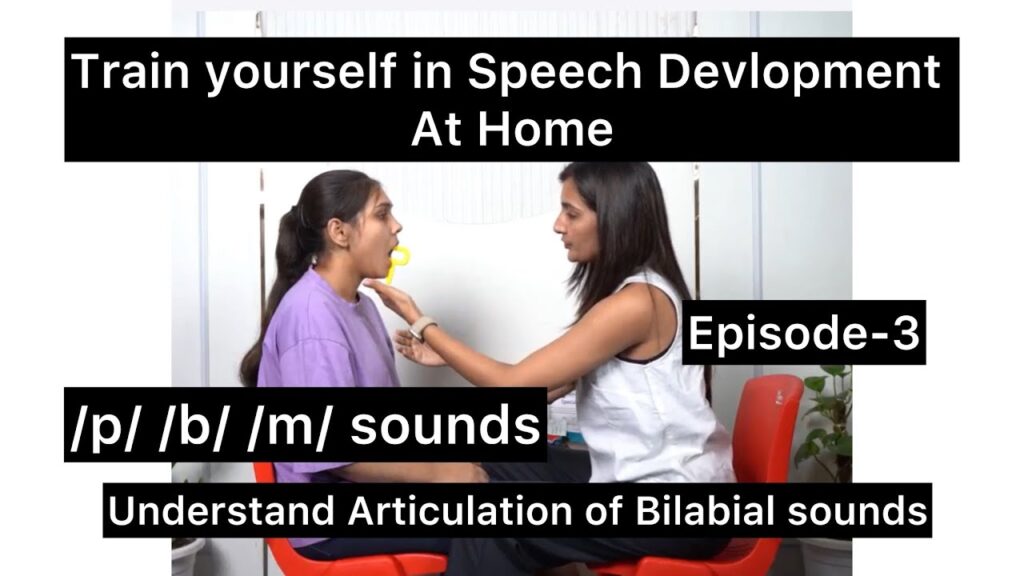 Bilabials & Fluency: Understanding Articulation & Stammering Issues