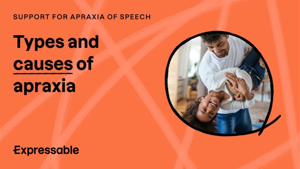 Unpacking Apraxia: Types, Causes & What Happens in the Brain