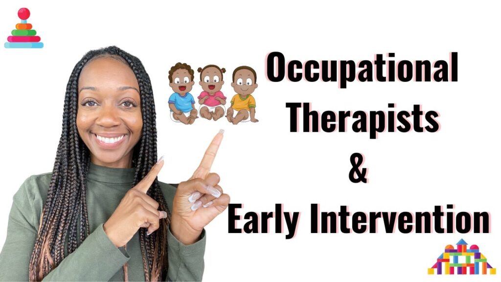 Early Intervention Occupational Therapy