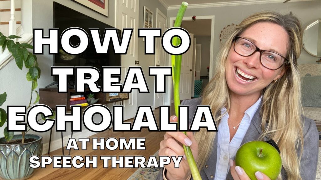 How to treat Echolalia