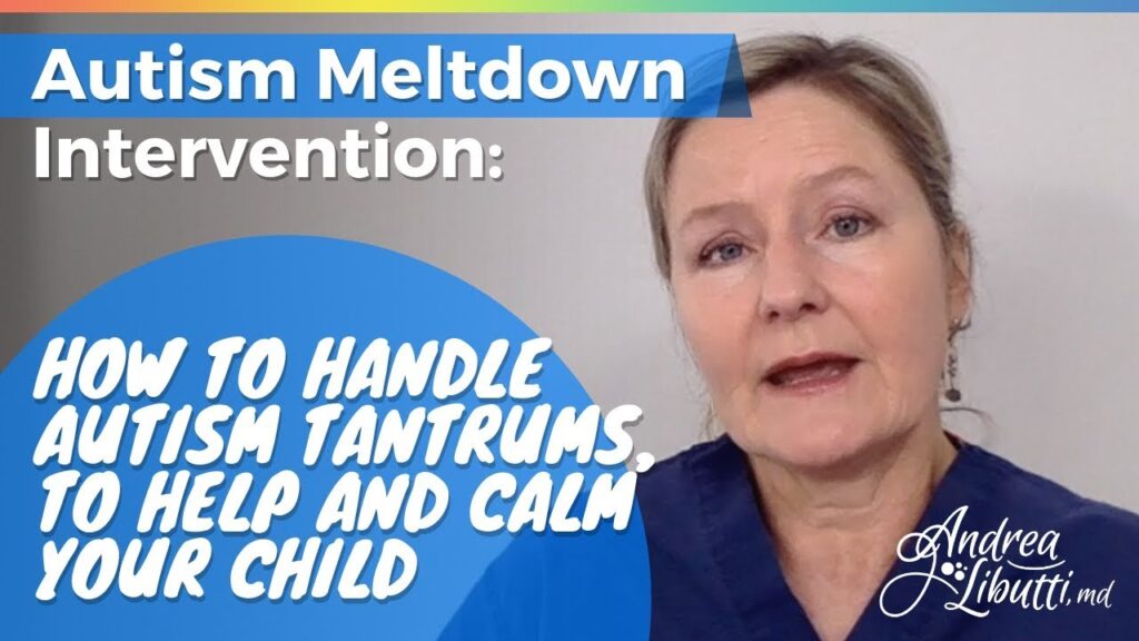Calming Autism Meltdowns