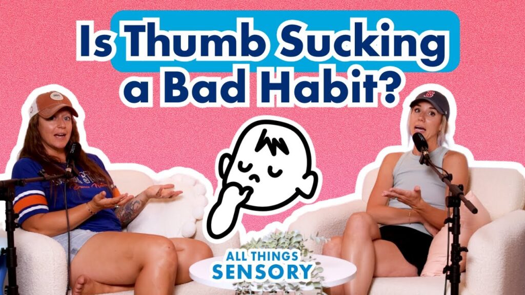 Understanding Thumb Sucking: Sensory or Habit? What Every Parent Should Know