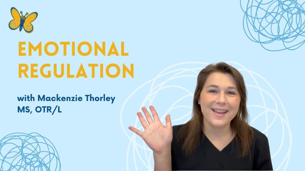 Occupational Therapist Explains Emotional Regulation