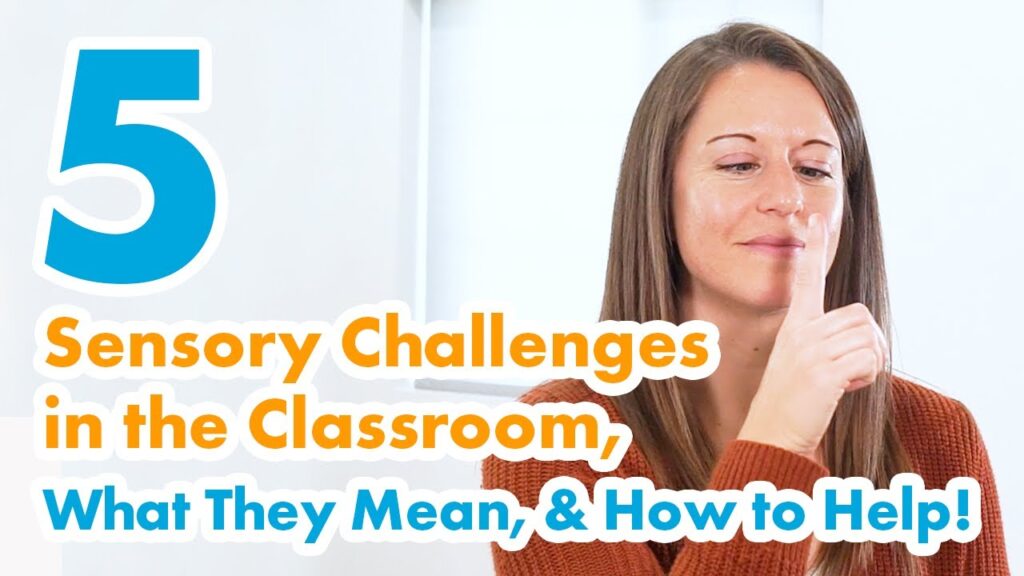 Sensory classroom struggles