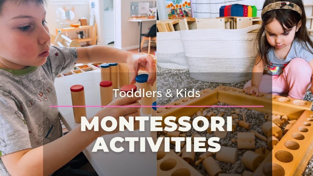 Montessori Toddler and Kid Activities